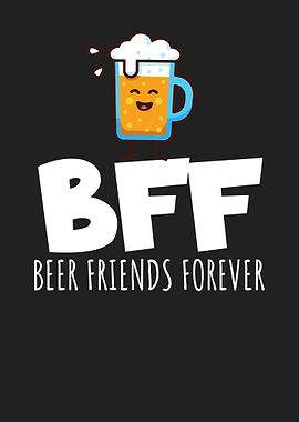 Beer friends forever