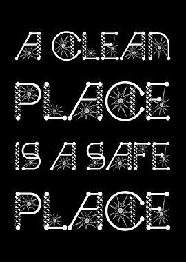 Clean Place Is Safe Place
