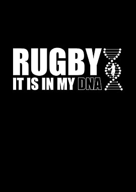 Rugby Is In My DNA