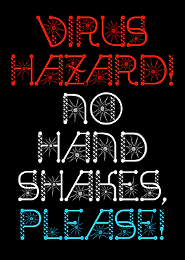 Virus Hazard No Handshakes