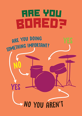 Drumming Are You Bored