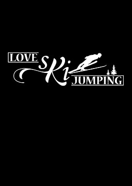 I Love Ski Jumping
