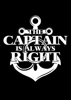 Captain Is Always Right