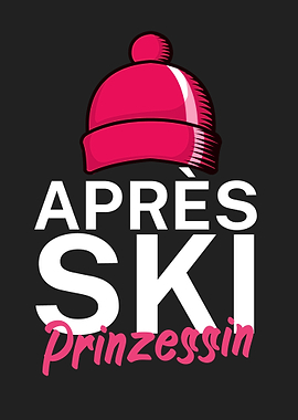 Apres Ski Prinzessin