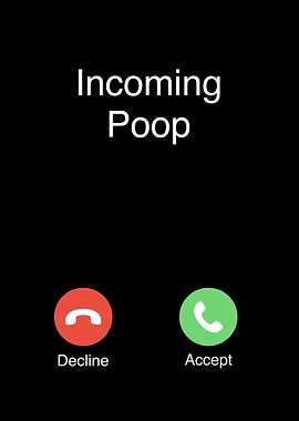 Funny Phone Incoming Poop