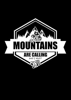 Mountains Are Calling