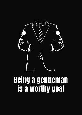 Being gentleman