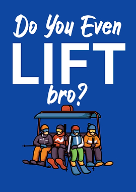 Du you even lift bro