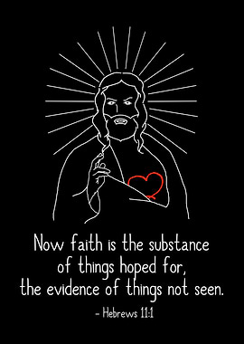 Now Faith Is The Substance