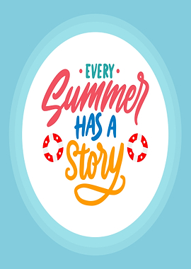 Every Summer Has A Story