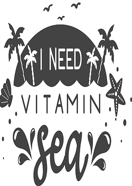 I Need Vitamin Sea