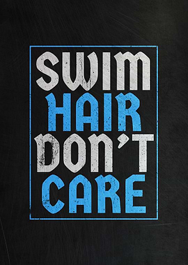 Swim Hair Do Not Care