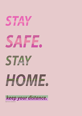 Stay Safe Stay Home