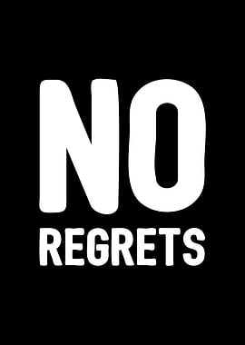 No regrets
