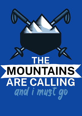 The Mountains are calling