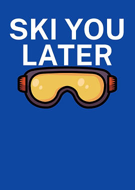 Ski you later