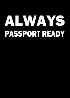 Always Passport Ready