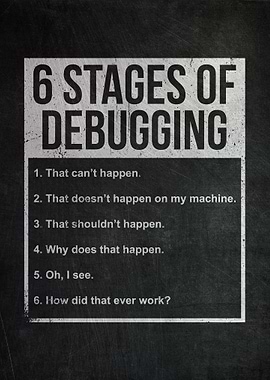 6 Stages Of Debugging