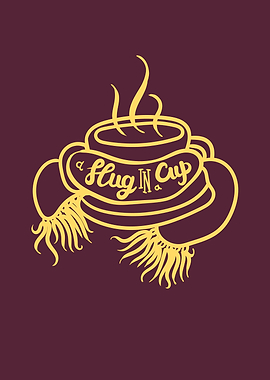 a Hug in a Cup Coffee Love