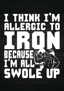 Allergic To Iron