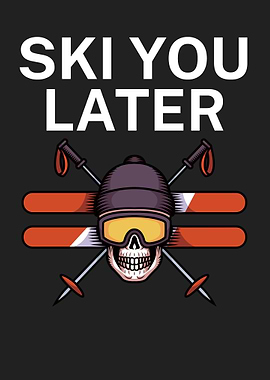 Ski you later