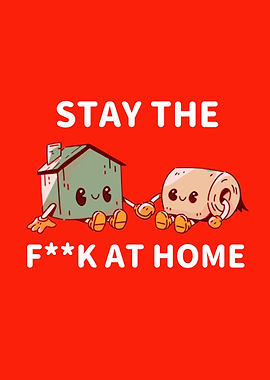 Stay home