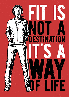 Fit is not a destination