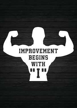 Improvement Starts With I