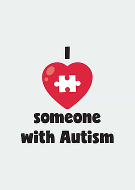 I Love Someone With Autism