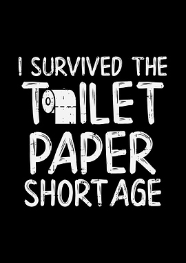 Survived Toilet Paper