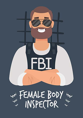 FBI Female Body Inspector