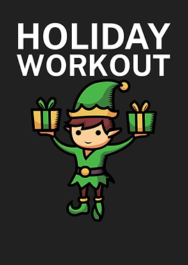 Holiday workout