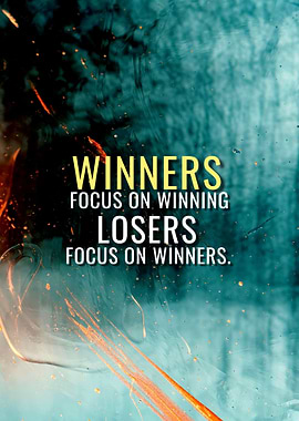 Losers Focus On Winners