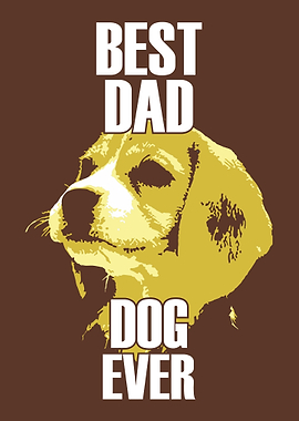 Best Dad Dog Ever