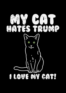 My Cat Hates Trump
