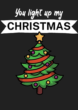 You light up my christmas