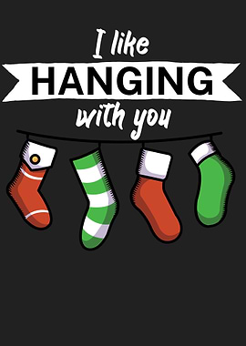 I like hanging with you