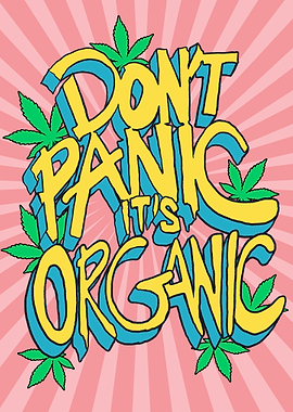 Dont Panic Its Organic
