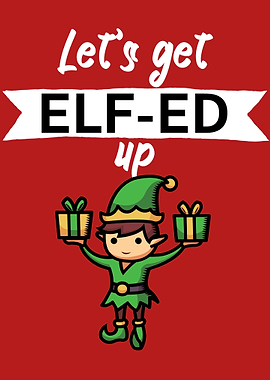 lets get elf ed up