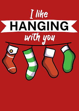 I like hanging with you