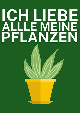 Ich liebe meine Pflanzen