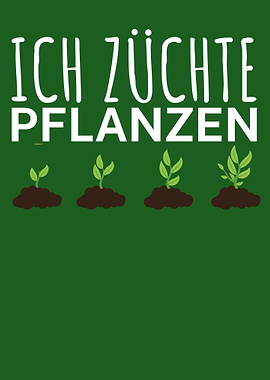 Ich zuechte Pflanzen