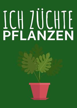 Ich zuechte Pflanzen