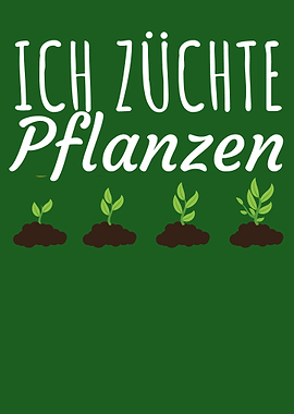 Ich zuechte Pflanzen