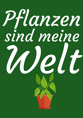 Pflanzen sind meine Welt