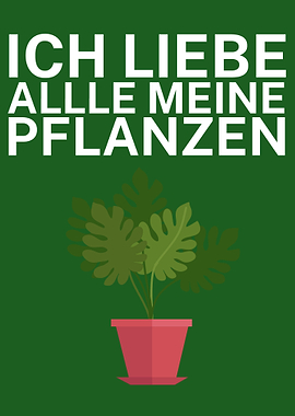 Ich liebe meine Pflanzen