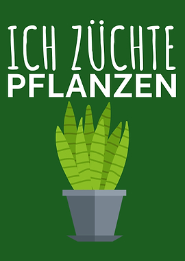 Ich zuechte Pflanzen