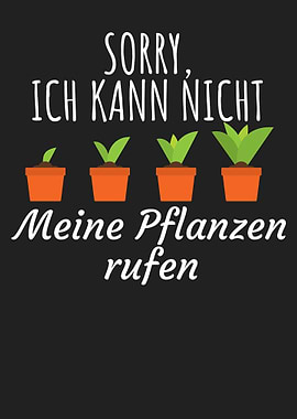 Meine Pflanzen rufen