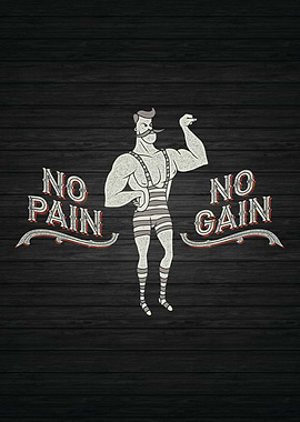 No Pain No Gain