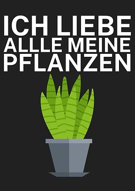 Ich liebe meine Pflanzen